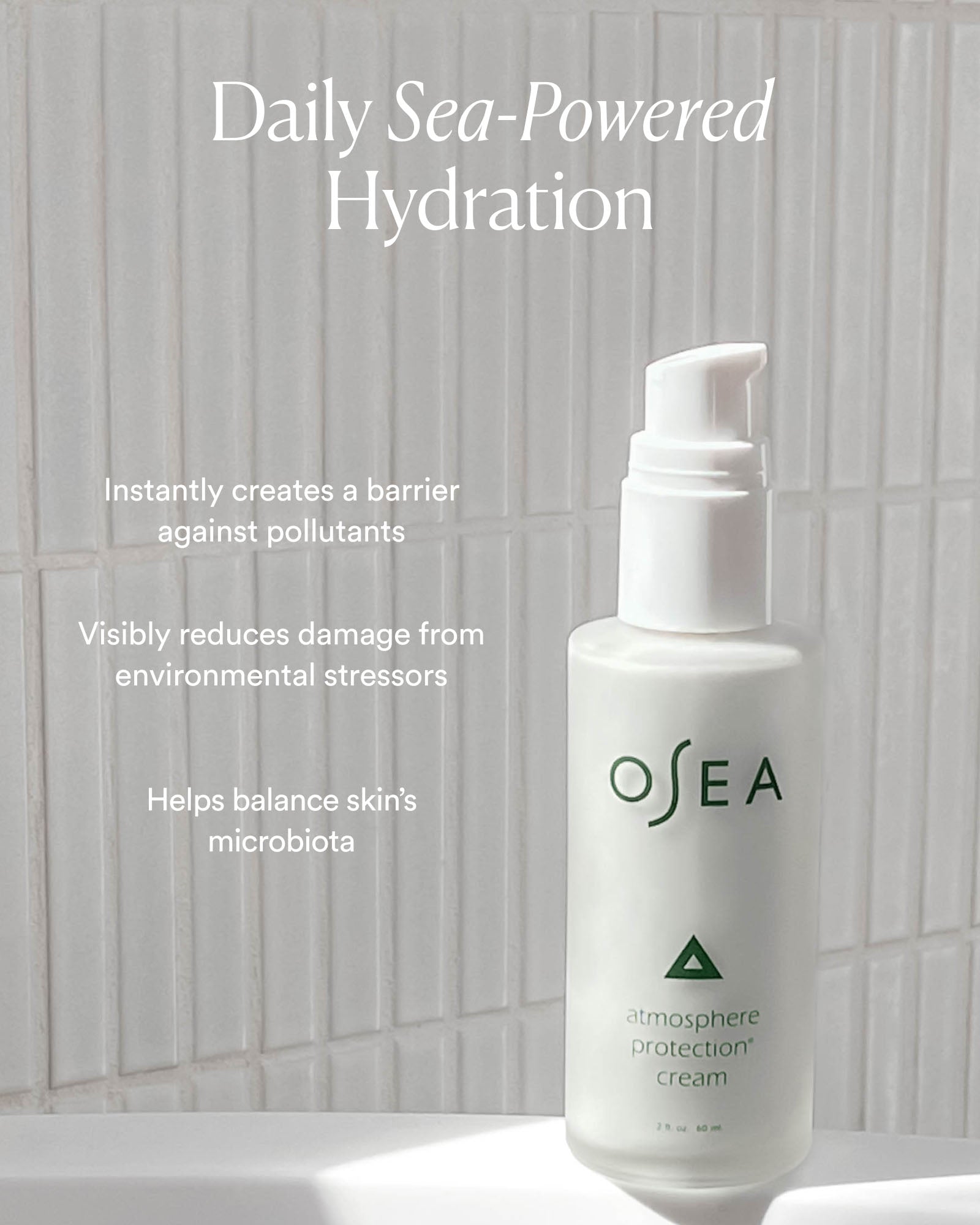 Atmosphere Protection® Cream
